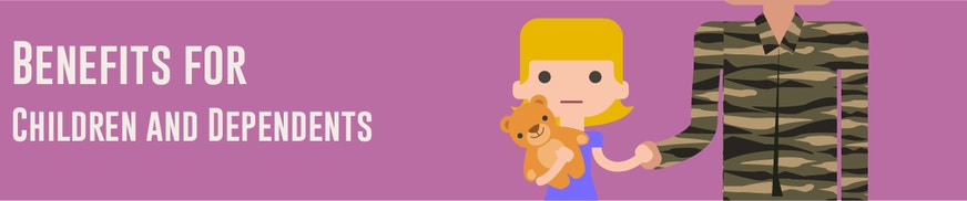 Benefits for Children and Dependents